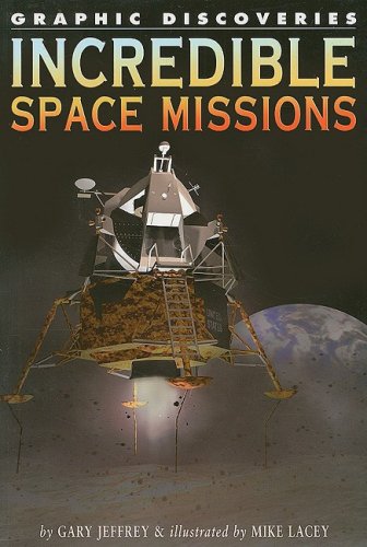 Stock image for Incredible Space Missions (Graphic Discoveries) for sale by Wonder Book