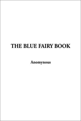 Beispielbild fr The Blue Fairy Book zum Verkauf von Books Unplugged