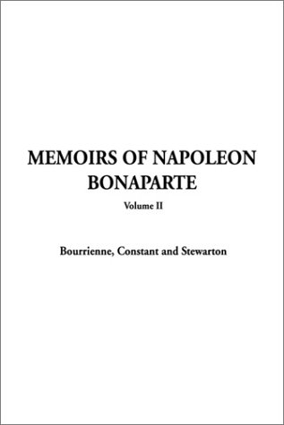 9781404300972: Memoirs of Napoleon Bonaparte