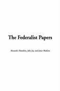 Stock image for The Federalist Papers for sale by Better World Books