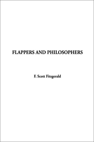 9781404303256: Flappers and Philosophers