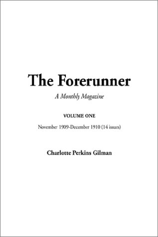 The Forerunner (9781404303911) by Gilman, Charlotte Perkins