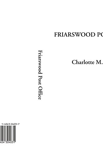 Friarswood Post Office (9781404304031) by Yonge, Charlotte M.