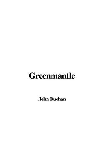 Greenmantle (9781404305007) by Buchan, John