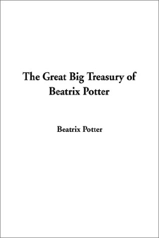 Imagen de archivo de The Great Big Treasury of Beatrix Potter a la venta por Hay-on-Wye Booksellers