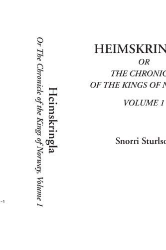 Imagen de archivo de Heimskringla Or The Chronicle of the Kings of Norway, Volume 1 (v. 1) a la venta por Revaluation Books