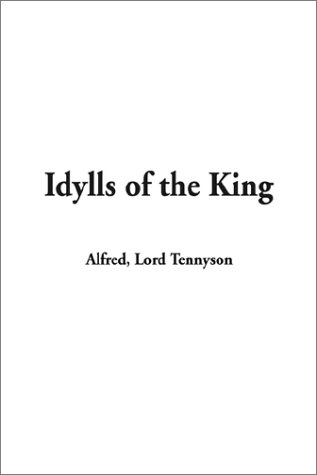 9781404309500: Idylls of the King