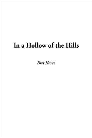 Imagen de archivo de In a Hollow of the Hills a la venta por DogStar Books