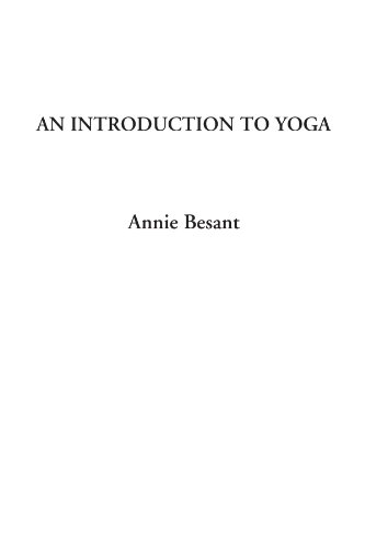 An Introduction to Yoga (9781404310490) by Besant, Annie