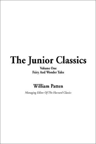 The Junior Classics (9781404311589) by Patten, William