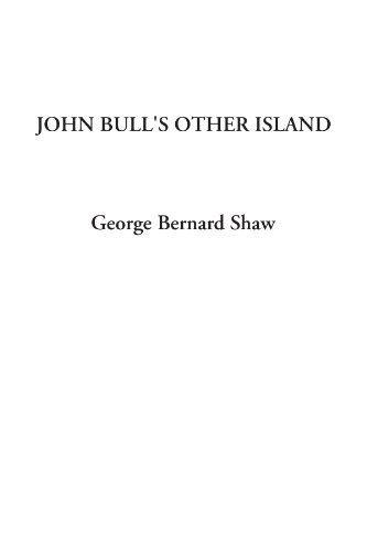 John Bull's Other Island (9781404311817) by Shaw, George Bernard