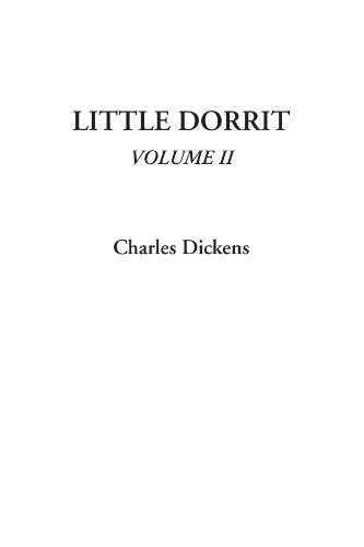 Stock image for Little Dorrit, Volume II (v. 2) for sale by Revaluation Books