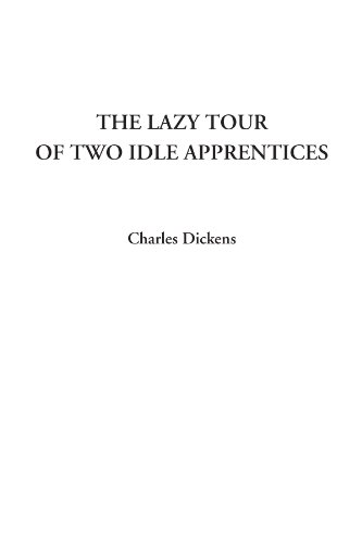 9781404313774: The Lazy Tour of Two Idle Apprentices