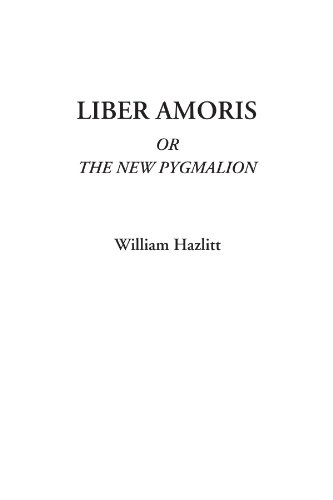 9781404313798: Liber Amoris Or The New Pygmalion