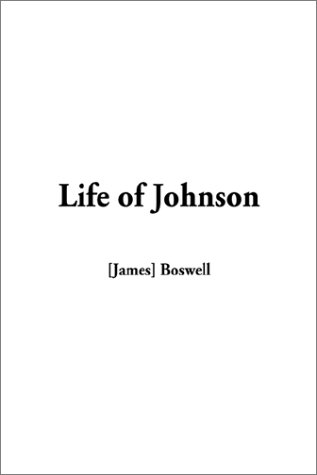 Life of Johnson (9781404313965) by Boswell, James