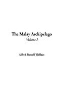 9781404316249: The Malay Archipelago: Volume 1: v. 1 [Idioma Ingls]