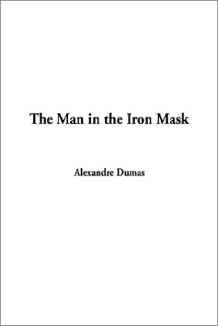 Beispielbild fr The Man in the Iron Mask zum Verkauf von ThriftBooks-Dallas