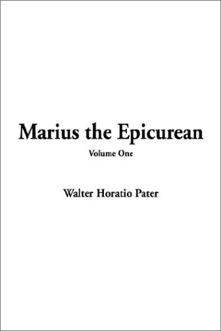 Marius the Epicurean (9781404316928) by Pater, Walter