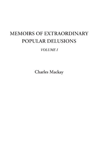 Beispielbild fr Memoirs of Extraordinary Popular Delusions, Volume I (v. 1) zum Verkauf von Revaluation Books