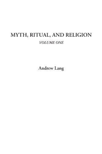 Myth, Ritual, and Religion, Volume One (9781404318670) by Lang, Andrew