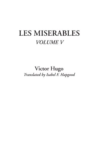 Stock image for Les Miserables: Vol 5 for sale by Revaluation Books