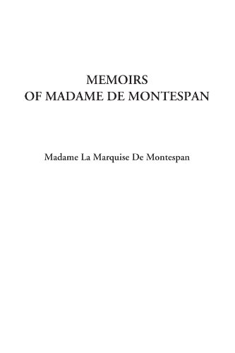 Stock image for Memoirs of Madame de Montespan for sale by Revaluation Books