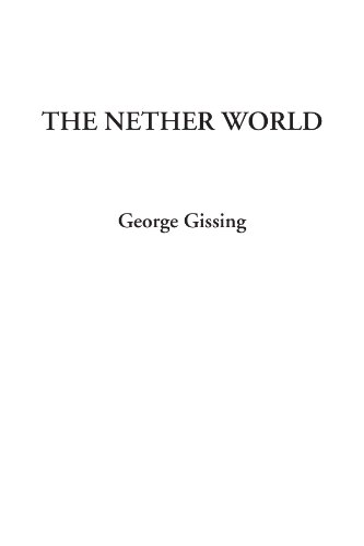 The Nether World (9781404321892) by Gissing, George