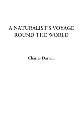 Stock image for A Naturalist's Voyage Round the World for sale by Revaluation Books