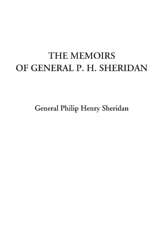 Stock image for The Memoirs of General P. H. Sheridan for sale by Revaluation Books