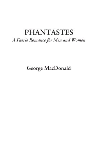 Stock image for Phantastes (A Faerie Romance for Men and Women) for sale by Booksavers of Virginia