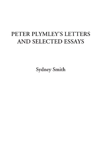 Peter Plymley's Letters and Selected Essays (9781404324695) by Smith, Sydney