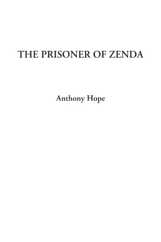 9781404324978: The Prisoner of Zenda