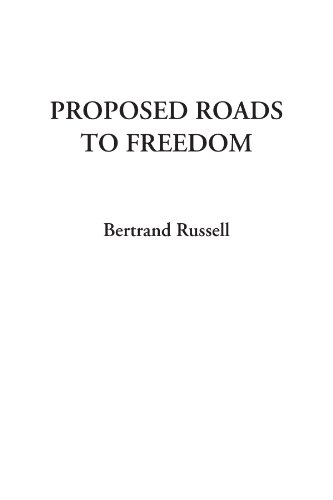 Proposed Roads to Freedom (9781404325395) by Russell, Bertrand