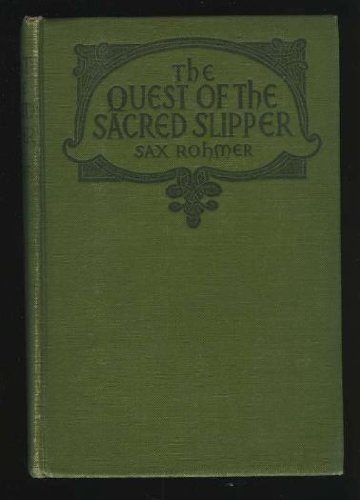 The Quest of the Sacred Slipper (9781404326880) by Rohmer, Sax