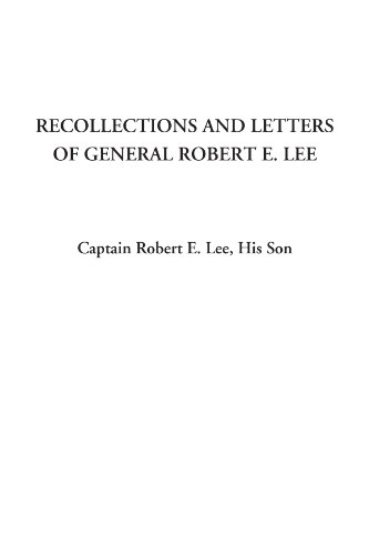 Stock image for Recollections and Letters of General Robert E. Lee for sale by Revaluation Books