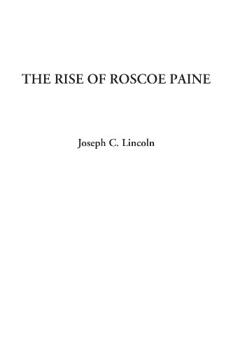 9781404328051: The Rise of Roscoe Paine