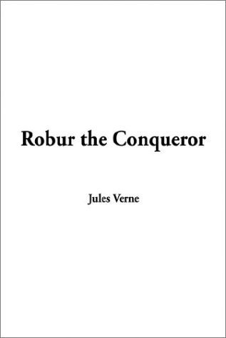 Stock image for Robur the Conqueror for sale by BookShop4U