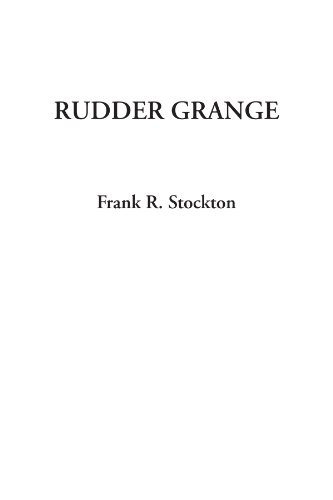 Rudder Grange (9781404328198) by Stockton, Frank R.