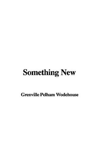 Something New (9781404330320) by Wodehouse, P. G.