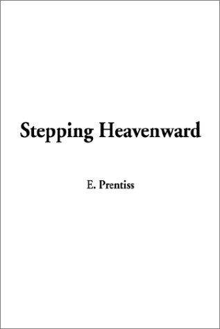 Imagen de archivo de Stepping Heavenward a la venta por SecondSale