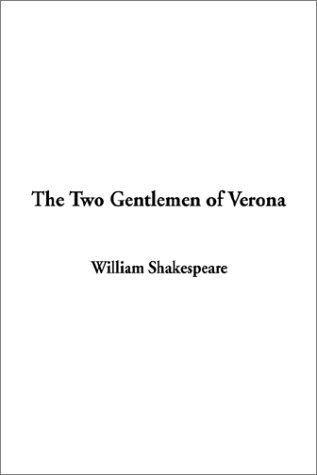 Imagen de archivo de The Two Gentlemen of Verona a la venta por Library House Internet Sales