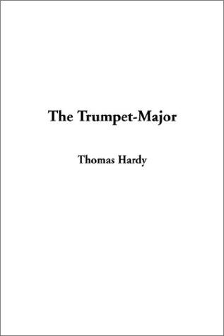 Imagen de archivo de The Trumpet Major a la venta por Better World Books: West