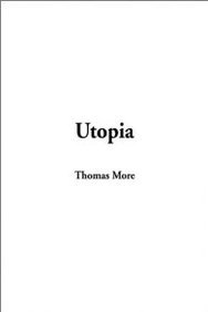 Utopia (9781404337145) by More, Thomas, Sir, Saint