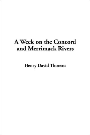 A Week on the Concord and Merrimack Rivers (9781404338807) by Thoreau, Henry David