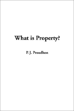 What Is Property (9781404339064) by Proudhon, P. J.