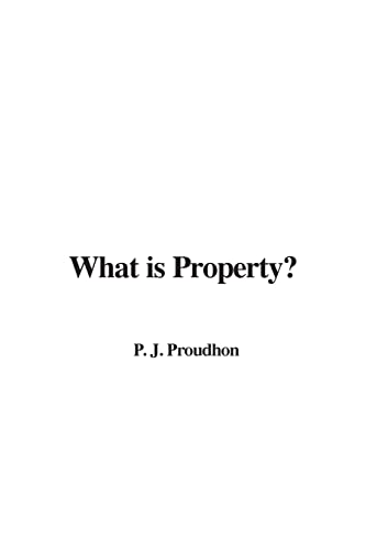 Beispielbild fr What is Property? zum Verkauf von Books From California