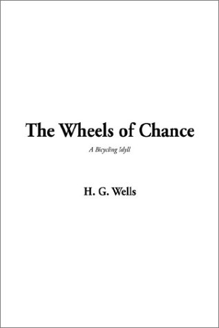 Beispielbild fr WHEELS OF CHANCE zum Verkauf von Bookmans