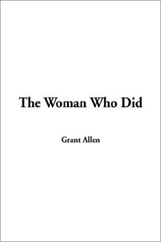 The Woman Who Did (9781404340312) by Allen, Grant