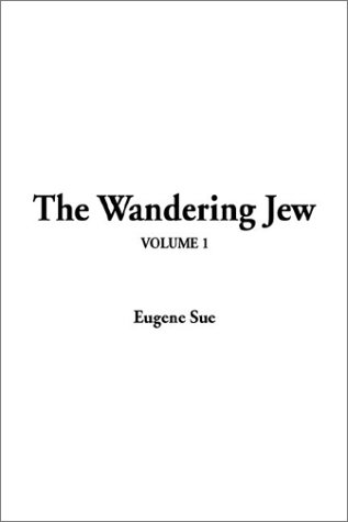The Wandering Jew (9781404340756) by Sue, Eugene