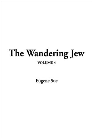 The Wandering Jew (9781404340817) by Sue, Eugene